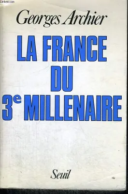 La France du troisième millénaire