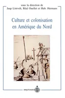 Culture et colonisation en Amérique du Nord