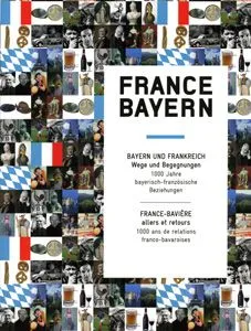France-Bayern, Bayern und Frankreich