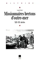 Missionnaires bretons d'outre-mer, XIXe et XXe siècles