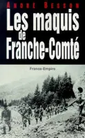 Les Maquis De Franche-Comté