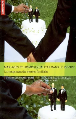Mariages et homosexualités dans le monde, l'arrangement des normes familiales