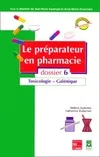 Le préparateur en pharmacie., 6, Toxicologie galénique