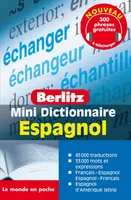 ESPAGNOL MINI DICTIONNAIRE, français-espagnol, espagnol-français