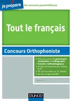 Tout le Français - Concours Orthophoniste, avec des annales de toutes les villes
