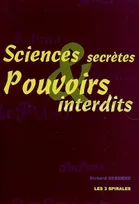 Sciences secrètes et pouvoirs interdits
