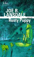 Une enquête de Hap Collins et Leonard Pine, Rusty Puppy, Une enquête de Hap Collins et Leonard Pine
