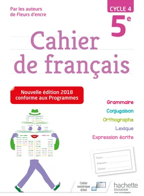 Cahier de français cycle 4 / 5e - Ed. 2018