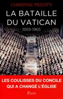 La bataille du Vatican 1959-1965, 1959-1965
