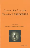 Christian Larroumet - liber amicorum, liber amicorum
