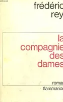 La Compagnie des dames, roman