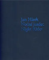 Jan Hisek: Night Rider /anglais