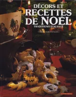 Décors et recettes de Noël - traditions d'alsace, traditions d'Alsace