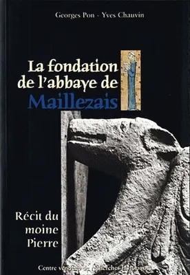 La Fondation de l'abbaye de Maillezais, Récit du moine Pierre