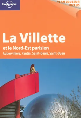 La Villette et le Nord-Est parisien 1ed