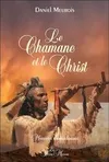 Le chamane et le Christ, Mémoires amérindiennes