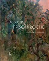 Augustin Frison-Roche, Peintures, 2019-2022