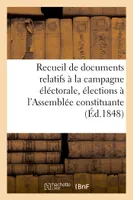 Recueil de documents, campagne éléctorale pour les élections à l'Assemblée constituante, 1848