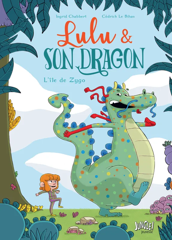 1, Lulu & son dragon / l'île de Zygo Ingrid Chabbert