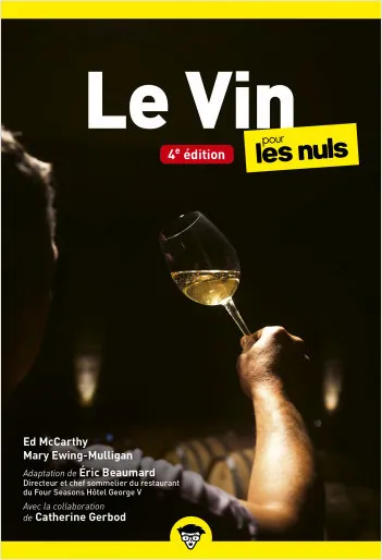 Livres Loisirs Gastronomie Boissons Le Vin Poche Pour les Nuls, 4e Ed McCarthy, Mary Ewing-Mulligan