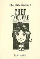 Le club Diogène, 1, Chef-d'oeuvre