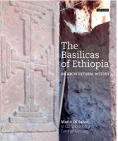 The Basilicas of Ethiopia /anglais