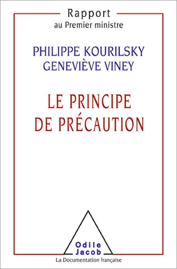 Livres Sciences Humaines et Sociales Sciences sociales Le Principe de précaution Genevière Viney, Philippe Kourilsky