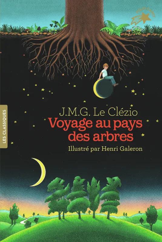 Livres Jeunesse de 6 à 12 ans Premières lectures Voyage au pays des arbres Jean-Marie-Gustave Le Clezio