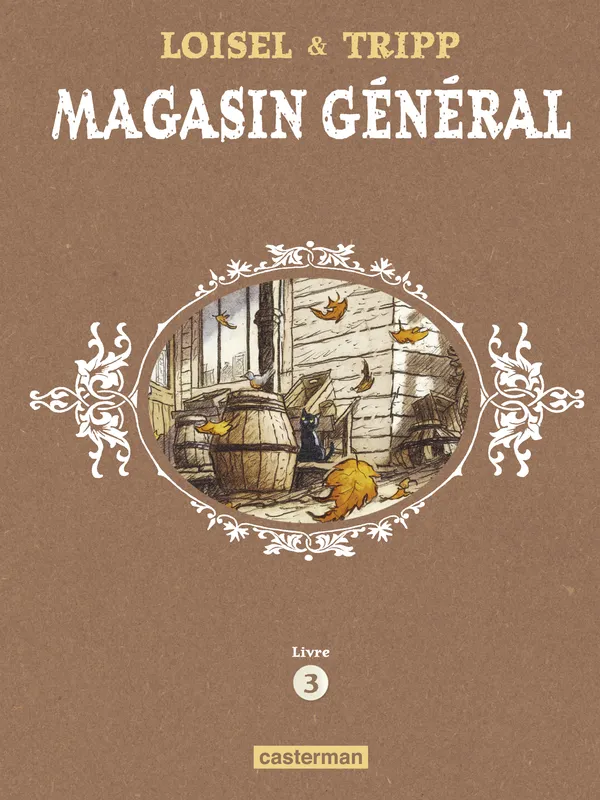 Magasin Général - L'Intégrale (Livre 3) Jean-Louis Tripp