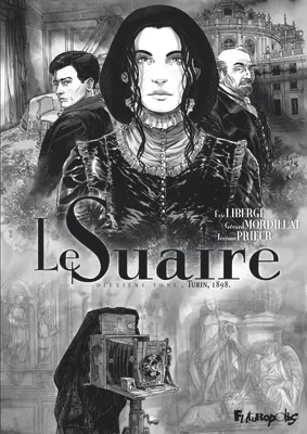 Le Suaire (Tome 2) - Turin, 1898
