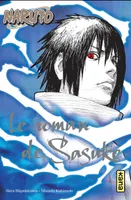 Naruto - romans - Tome 2 - Le roman de Sasuke