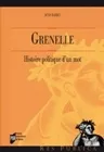 Grenelle, Histoire politique d'un mot