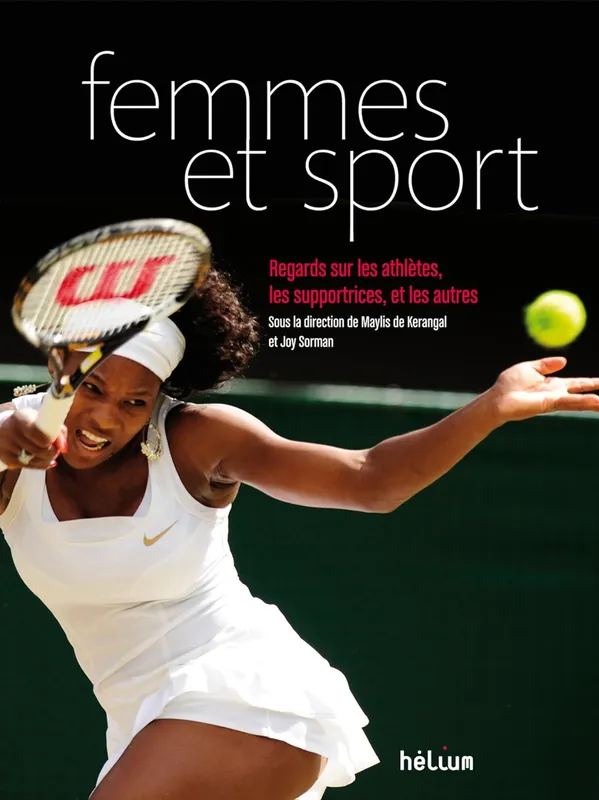 Livres Jeunesse de 3 à 6 ans Albums Femmes et Sport, Regards sur les athlètes, les supportrices et les autres Collectif