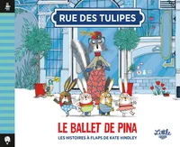 Rue des Tulipes, 1, Le ballet de Pina, Le ballet de pina