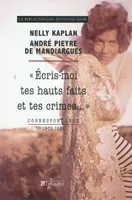 Correspondance Nelly Kaplan-André Pieyre de Mandiargues, correspondance, 1962-1991