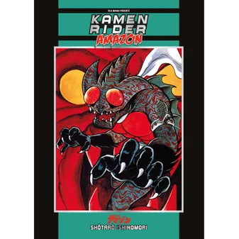 Kamen Rider Amazon, Intégrale