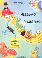 Allegro Bambino, Eveil musical