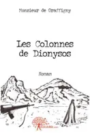 Les Colonnes de Dionysos, Roman