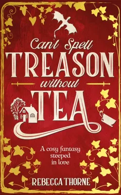 Can't Spell Treason Withou Tea, 1 - UK Hardback