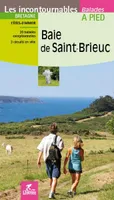 Baie de Saint-Brieuc / Bretagne, Côtes-d'Armor : 20 balades exceptionnelles, 3 circuits en ville
