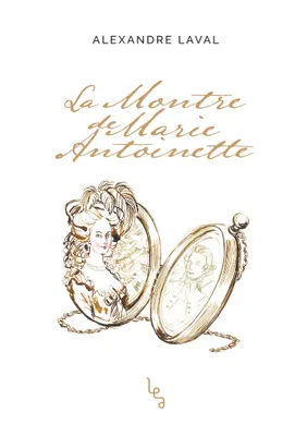 La Montre de Marie-Antoinette