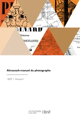 Almanach-manuel du photographe
