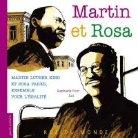 Martin et Rosa, Martin luther king et rosa parks, ensemble pour l'égalité