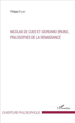 Nicolas de Cues et Giordano Bruno, philosophe de la Renaissance