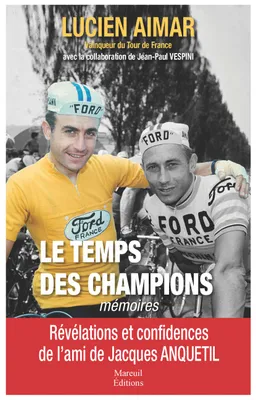 Le Temps des champions - Mémoires