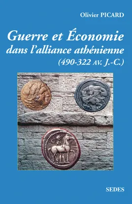 Guerre et économie de la Grèce classique (490 av. J.-C.-322 av. J.-C.), 490-322 av. J.-C.