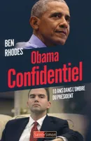 Obama confidentiel - 10 ans dans l'ombre du Président