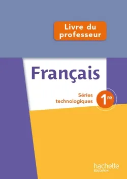 Français 1res séries technologiques Ed 2014
