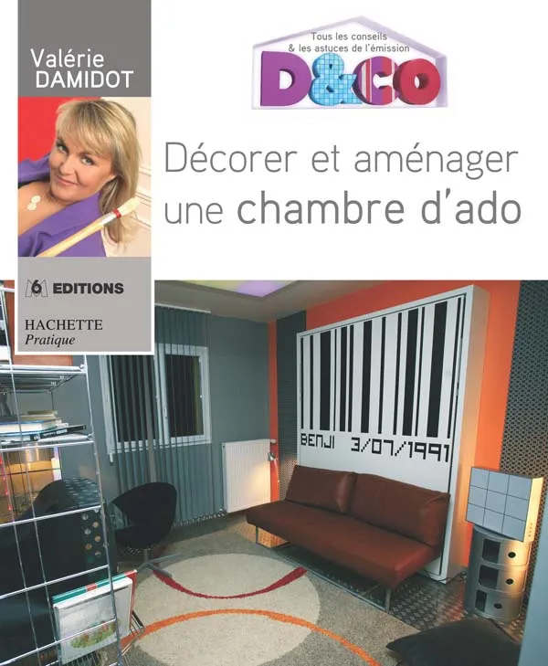 Livres Arts Design et arts décoratifs Décorer et aménager une chambre d'ado, tous les conseils et astuces de Valérie Damidot Valérie Damidot