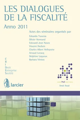 Les dialogues de la fiscalité - Anno 2011, Anno 2011